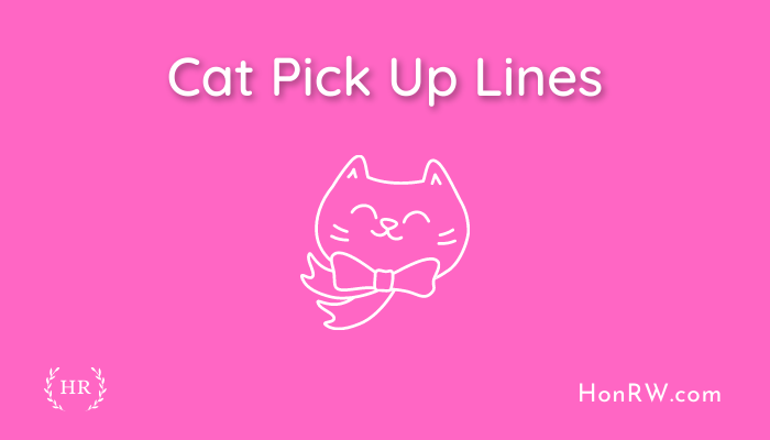Cat Pick Up Lines