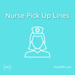 Nurse Pick Up Lines