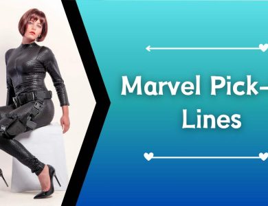 Marvel Pick-Up Lines