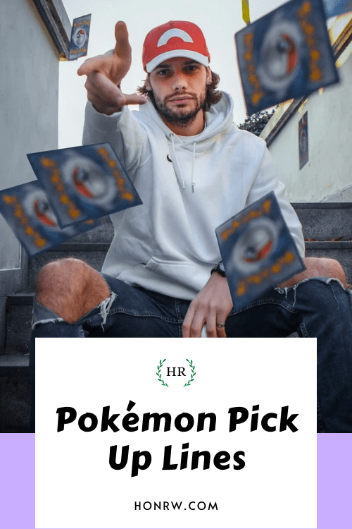 Pokemon Pick Up Lines