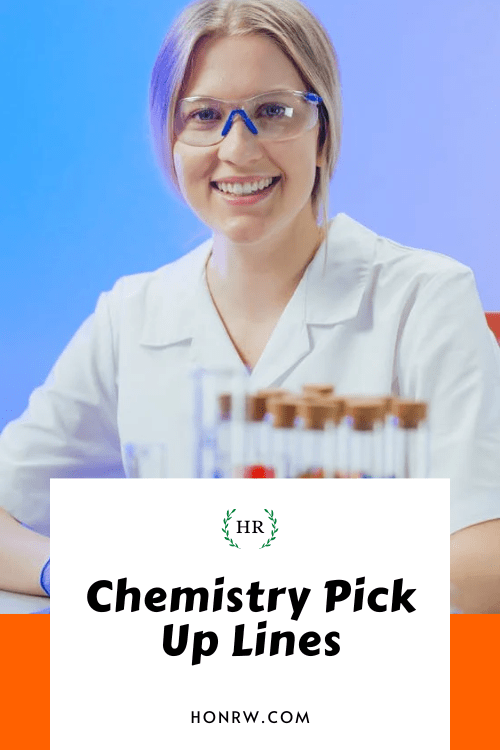 Chemistry Pick Up Lines