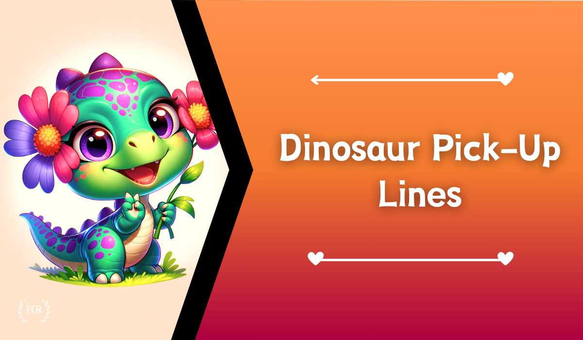 Dinosaur Pick-Up Lines