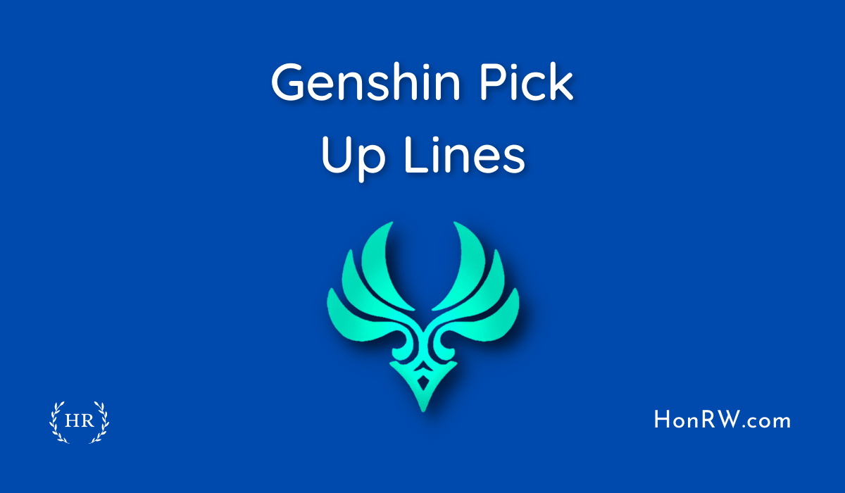 Genshin Pick Up Lines
