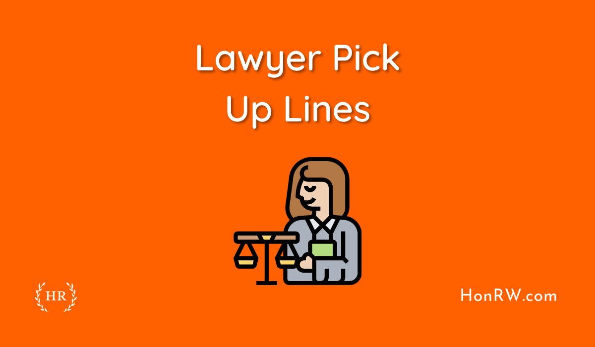 Lawyer Pick-Up Lines