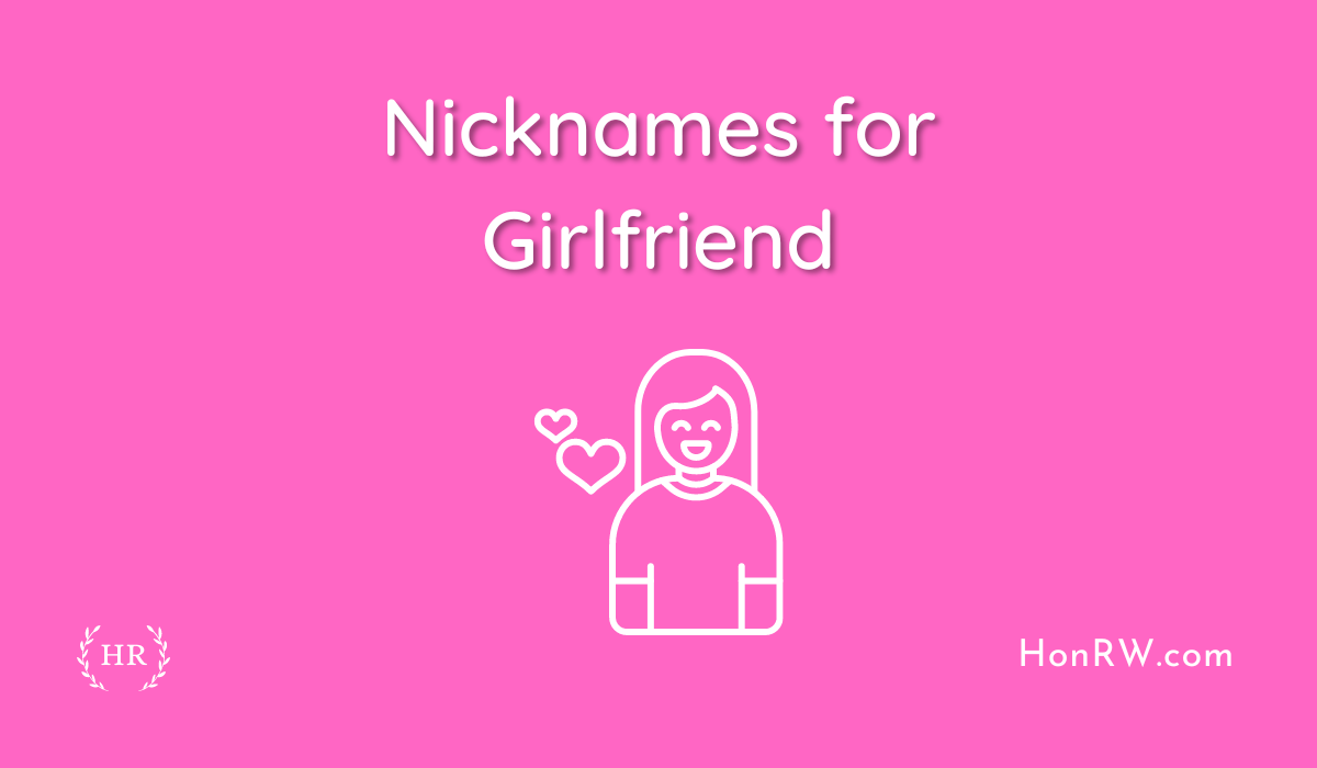 Nicknames for Girlfriend