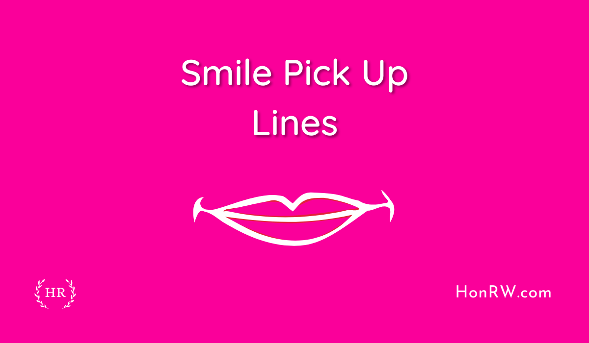 Smile Pick Up Lines
