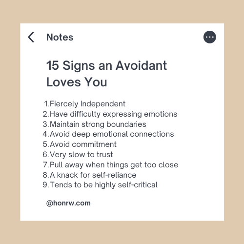 15 Signs an Avoidant Loves You
