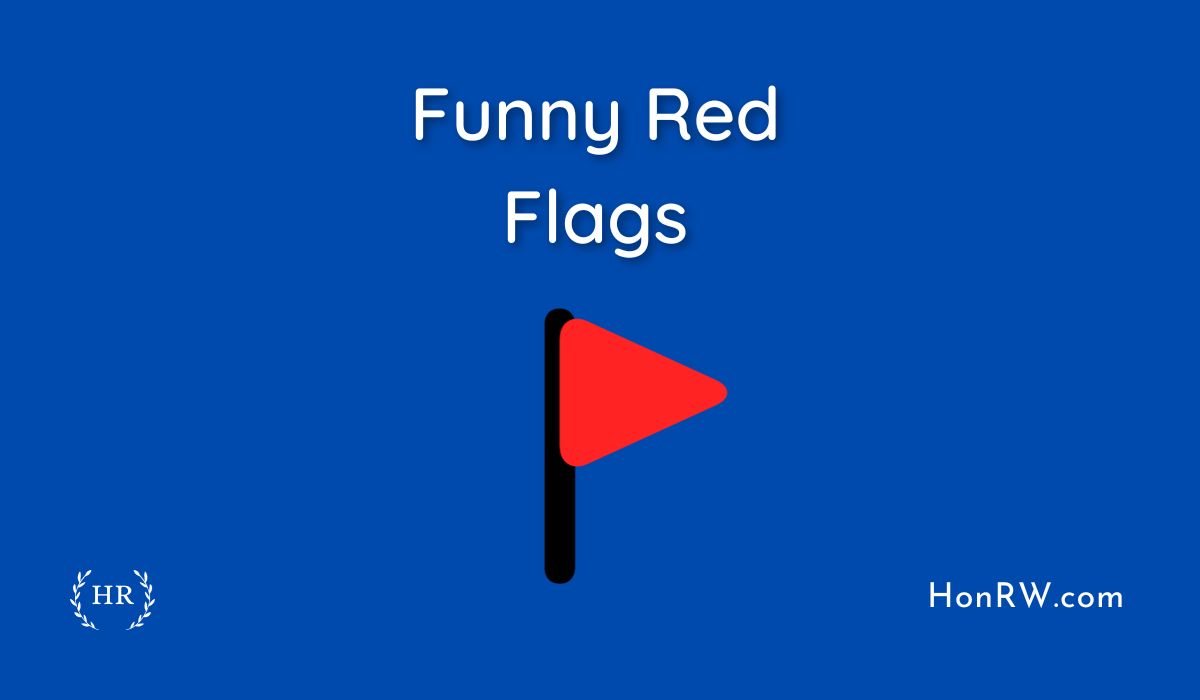 Funny Red Flags