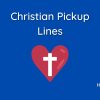 Christian Pickup Lines