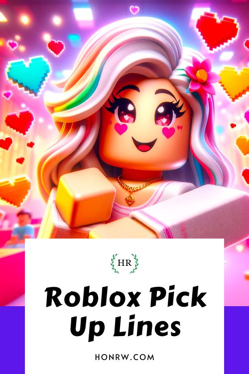 Roblox Pick-Up Lines