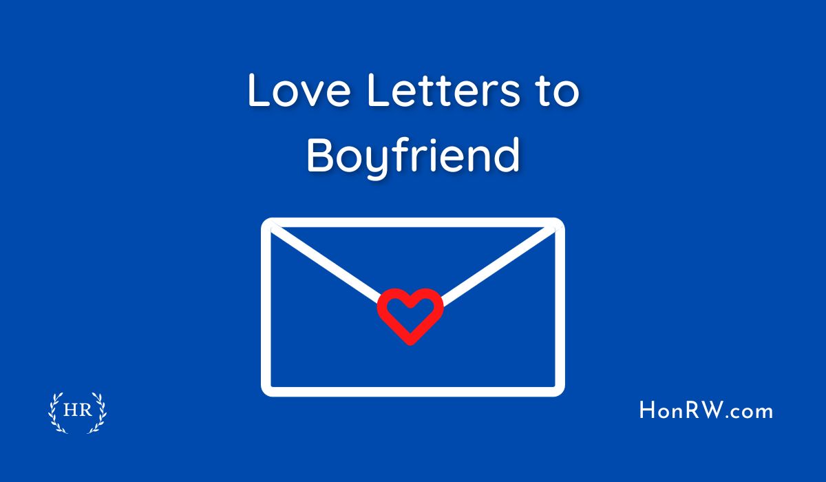 50+ Love Letters To Boyfriend For Any Situations