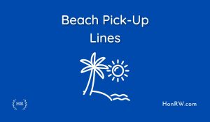 Beach Pick-Up Lines