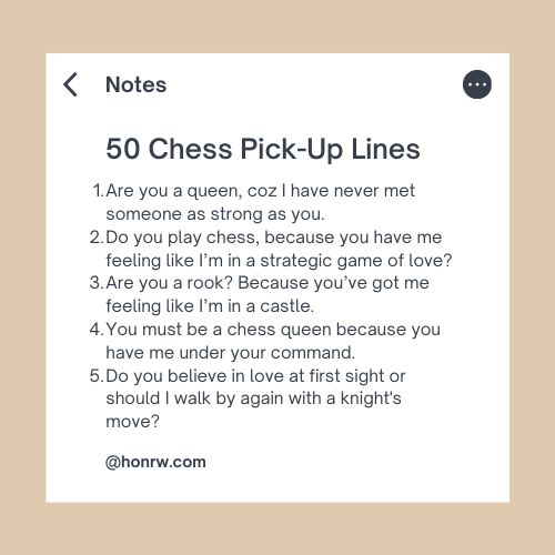 Chess Pick-Up Lines List 2