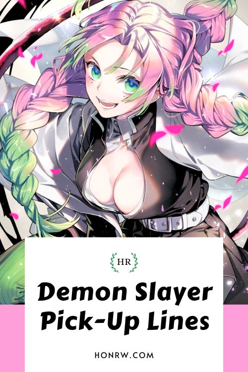 Demon Slayer Pick-Up Lines