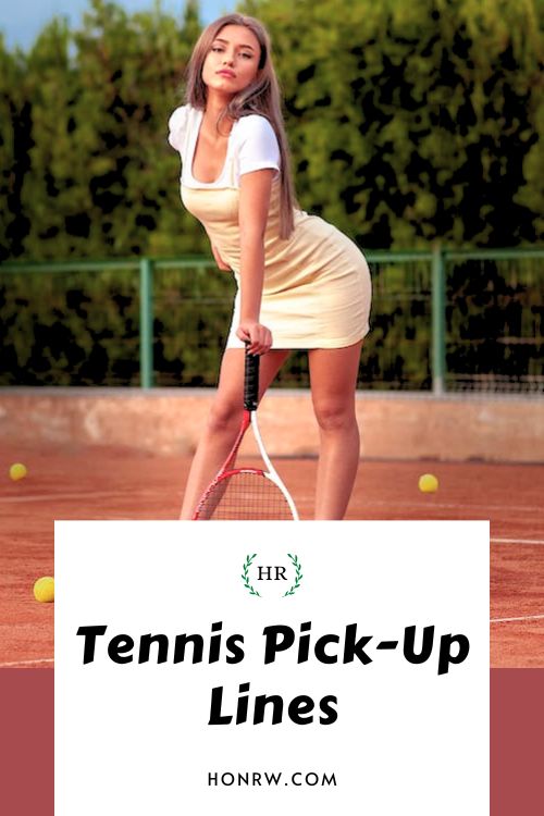 Tennis Pick-up Lines